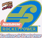 Rocket Power - La Glisse de l'Extreme (France)